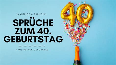 lustige 40 geburtstag sprüche|More.